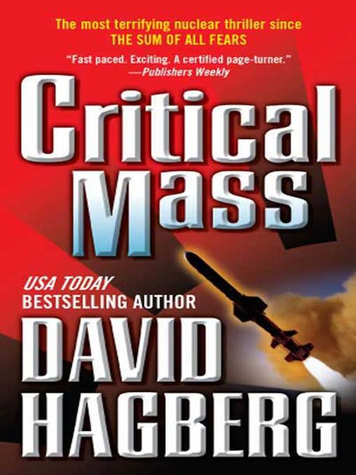 Title details for Critical Mass by David Hagberg - Available